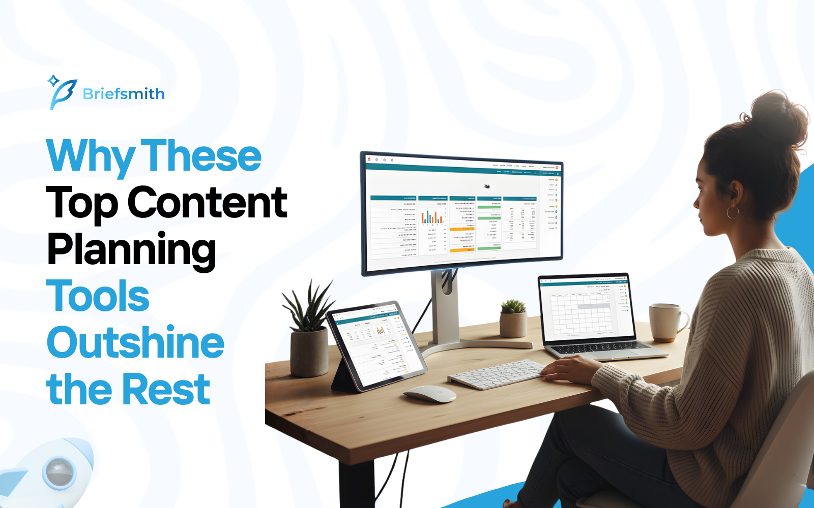 Why These Top Content Planning Tools Outshine the Rest