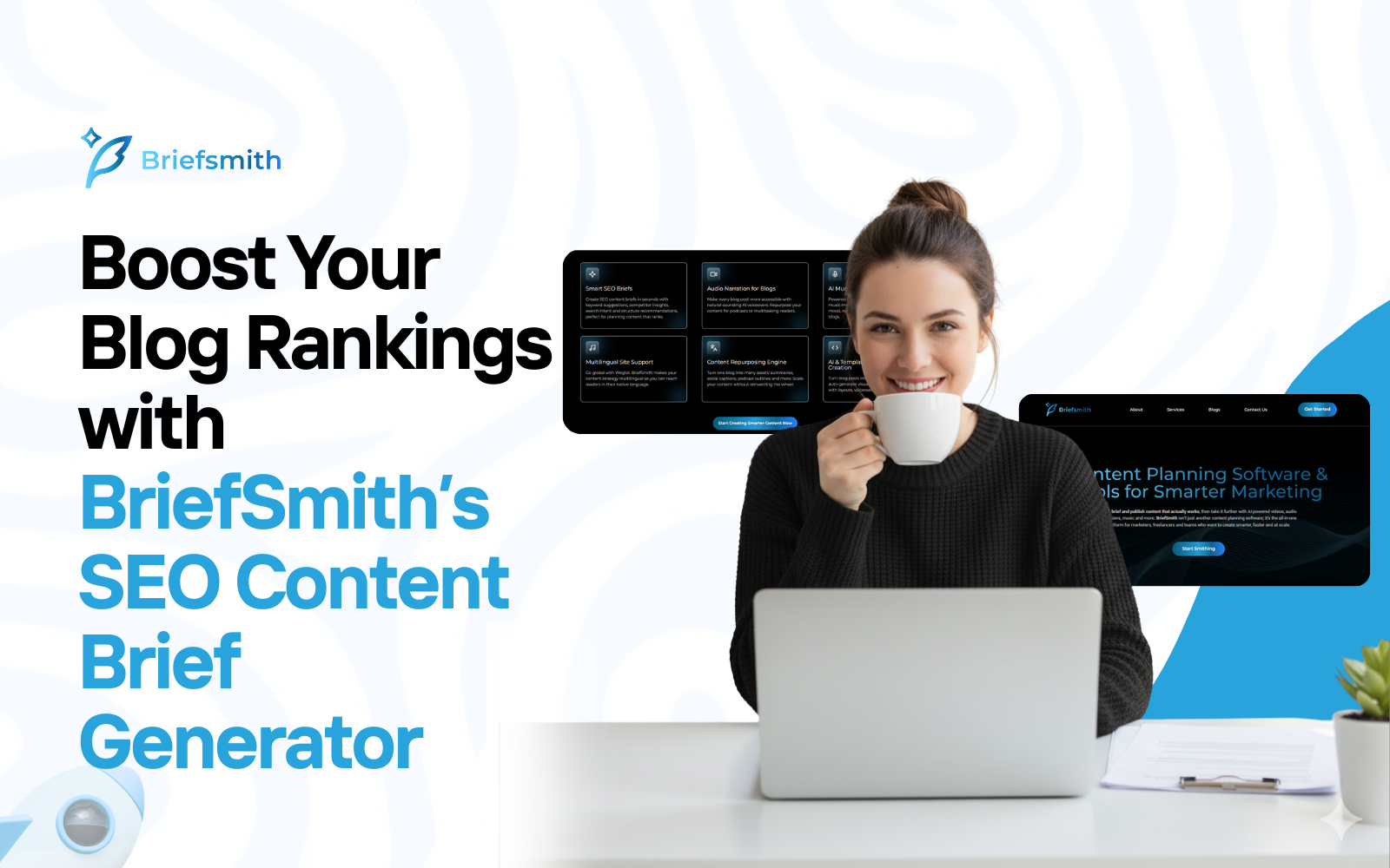 Boost Your Blog Rankings with BriefSmith’s SEO Content Brief Generator