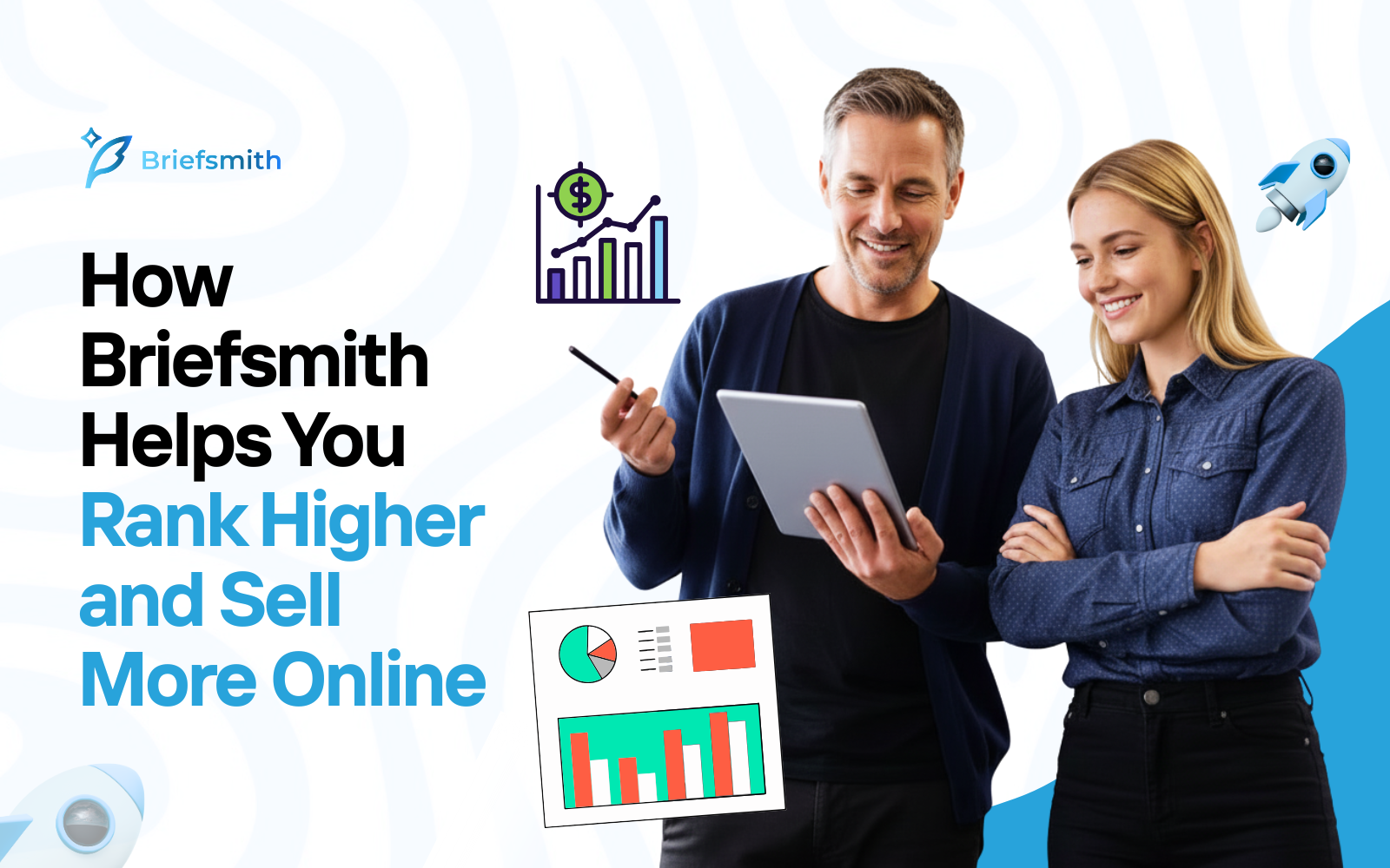 How Briefsmith Helps You Rank Higher and Sell More Online