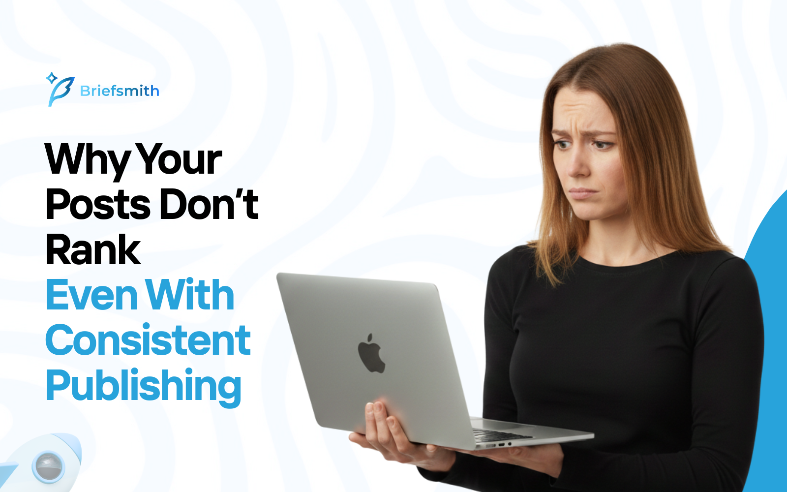 why blog posts don’t rank