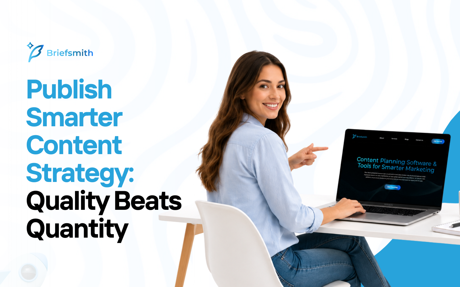 Publish Smarter Content Strategy
